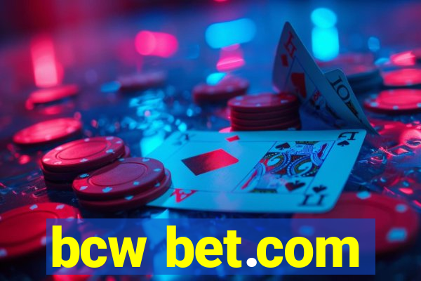 bcw bet.com